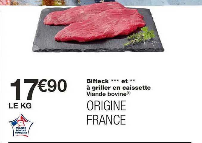 Bifteck *** et ** à griller en caisseette