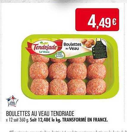 BOULETTES AU VEAU TENDRIADES