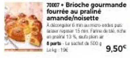 Brioche gourmande fourrée au praliné amande/noisette