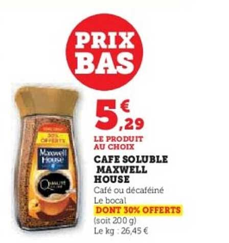 CAFE SOLUBLE MAXWELL HOUSE