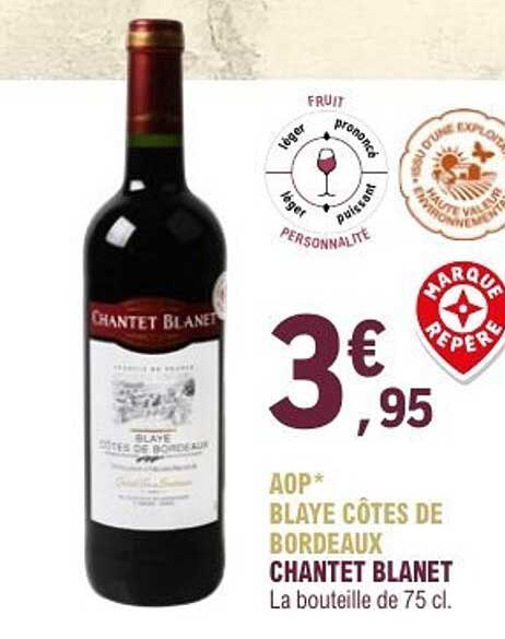 CHANTET BLANET Blaye Côtes de Bordeaux