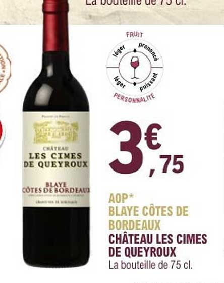 Château Les Cimes de Queyroux - Blaye Côtes de Bordeaux