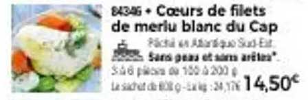 Cœurs de filets de merlu blanc du Cap