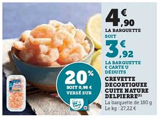 CREVETTE DECORTIQUEE CUITE NATURE DELPIERRE