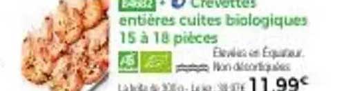 Crevettes entières cuites biologiques 15 à 18 pièces
