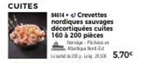 Crevettes nordiques sauvages décortiquées cuites 160 à 200 pièces