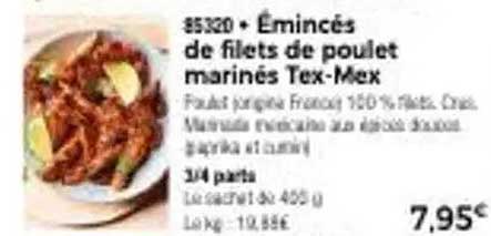 Émincés de filets de poulet marinés Tex-Mex