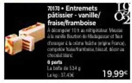 Entremets pâtissier - vanille/fraise/framboise
