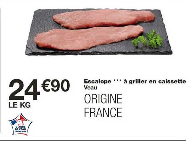 Escalope *** à griller en caissette Veau