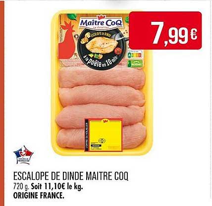 ESCALOPE DE DINDE MAITRE COQ