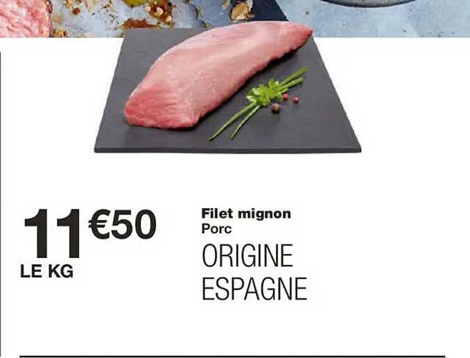 Filet mignon Porc ORIGINE ESPAGNE