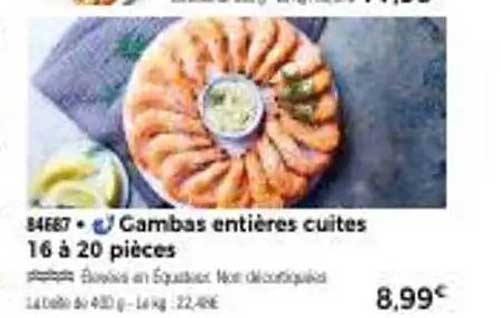 Gambas entières cuites 16 à 20 pièces