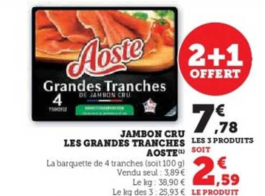 JAMBON CRU LES GRANDES TRANCHES AOSTE