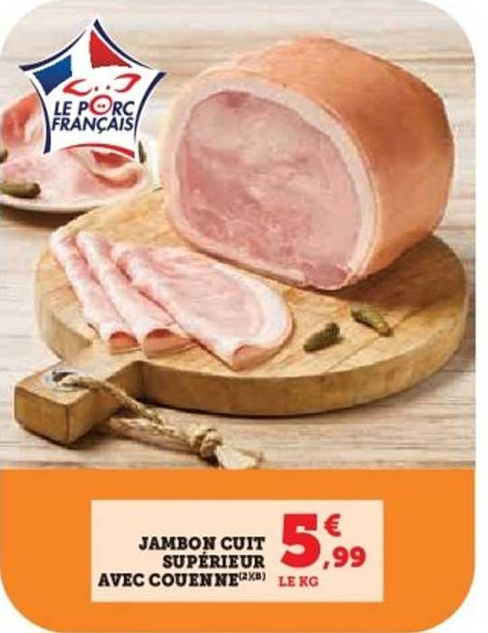 JAMBON CUIT SUPÉRIEUR AVEC COUENNE