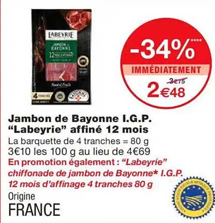 Jambon de Bayonne I.G.P. “Labeyrie” affiné 12 mois