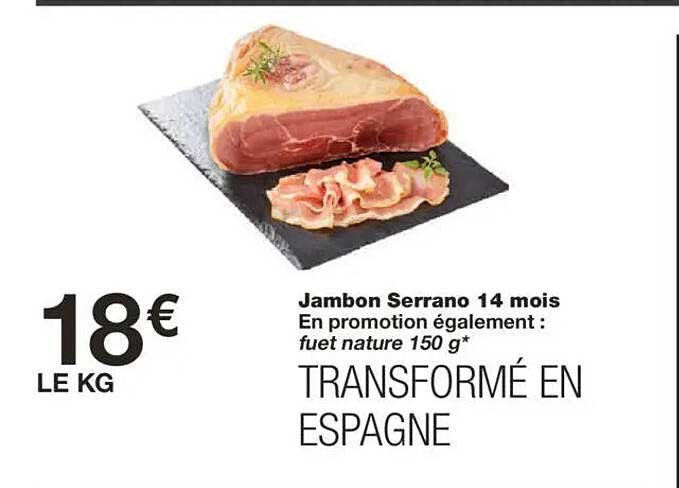 Jambon Serrano 14 mois