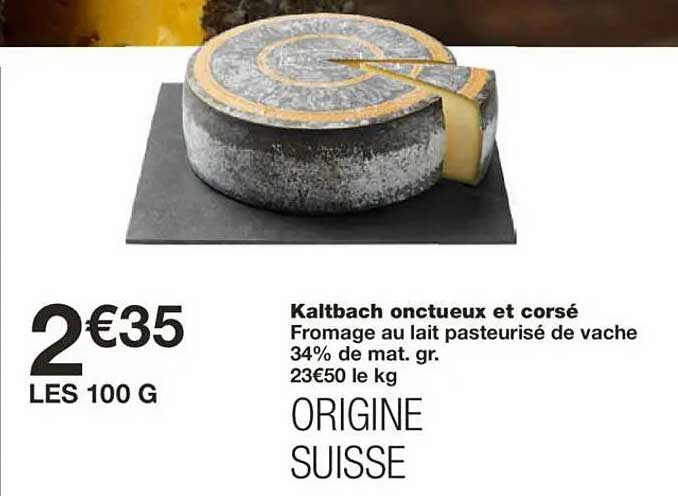 Kaltbach onctueux et corsé