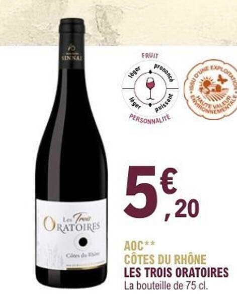 Les Trois Oratoires Côtes du Rhône AOC - 75 cl