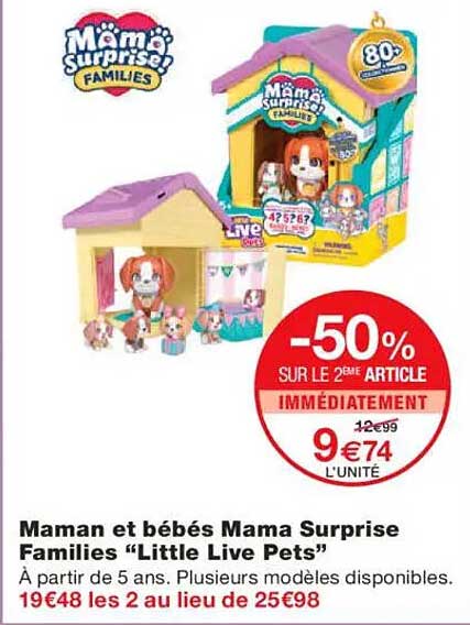 Maman et bébés Mama Surprise Families "Little Live Pets"