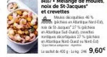 Mélange de moules, noix de St-Jacques* et crevettes
