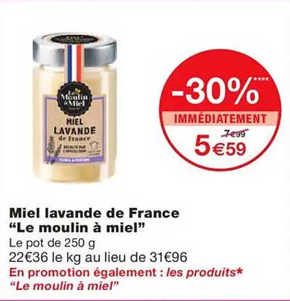 Miel lavande de France "Le moulin à miel"