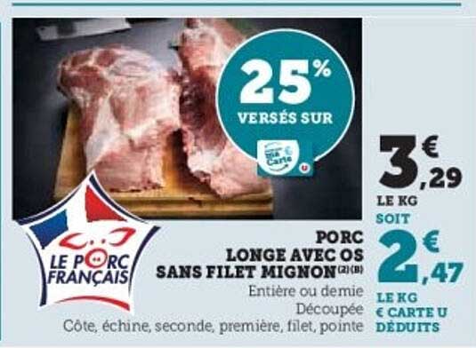 PORC LONGE AVEC OS SANS FILET MIGNON