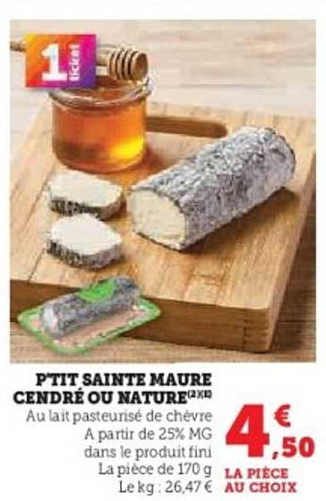 PT'IT SAINTE MAURE CENDRÉ OU NATURE