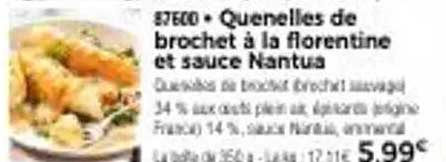 Quenelles de brochet à la florentine et sauce Nantua