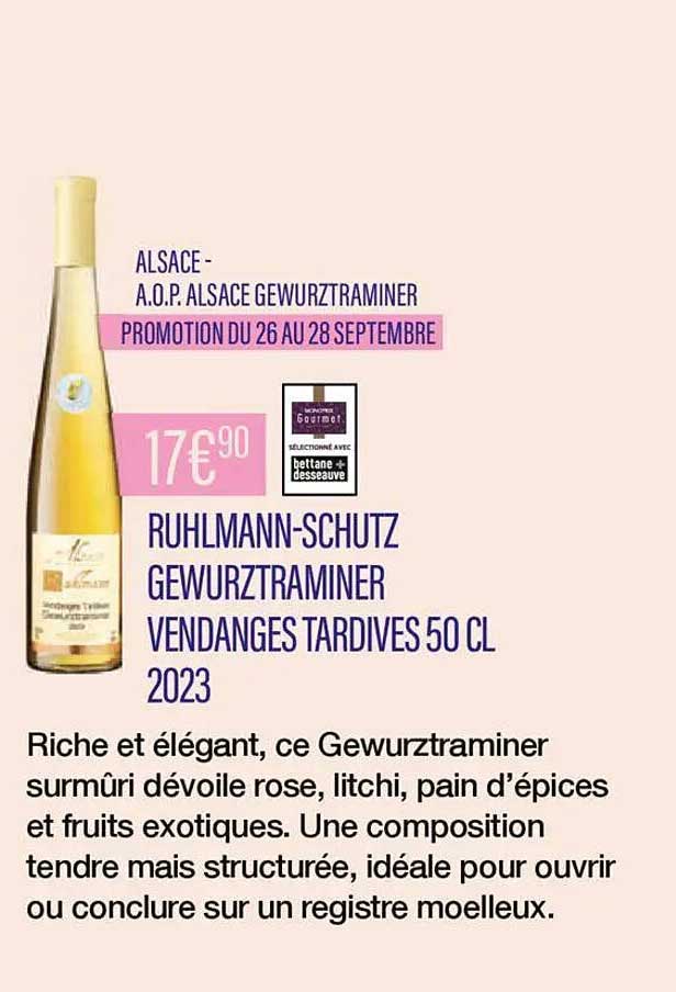 RUHLMANN-SCHUTZ GEWURZTRAMINER VENDANGES TARDIVES 50 CL 2023