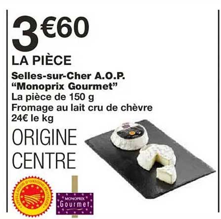 Selles-sur-Cher A.O.P. "Monoprix Gourmet"