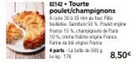 Tourte poulet/champignons