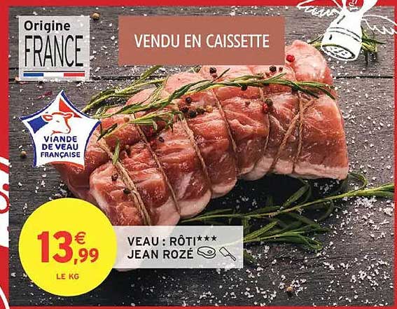 VEAU : RÔTI*** JEAN ROZÉ