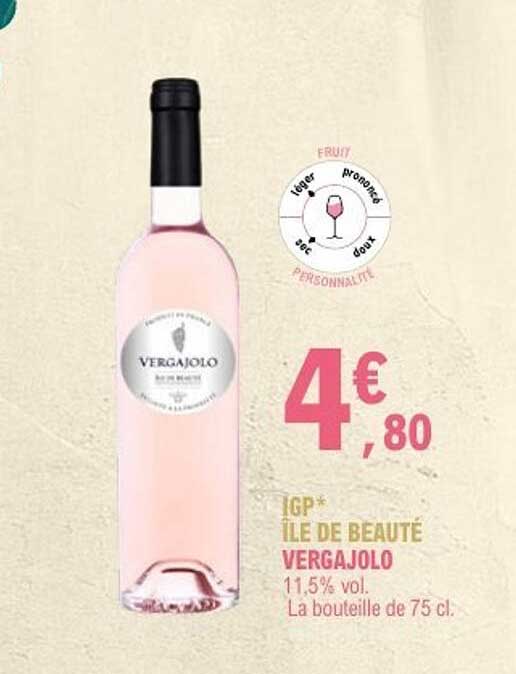 VERGAJOLO IGP* ÎLE DE BEAUTÉ