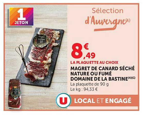 1 JETON Sélection d’Auvergne Magret de canard séché nature ou fumé Domaine de la Bastine