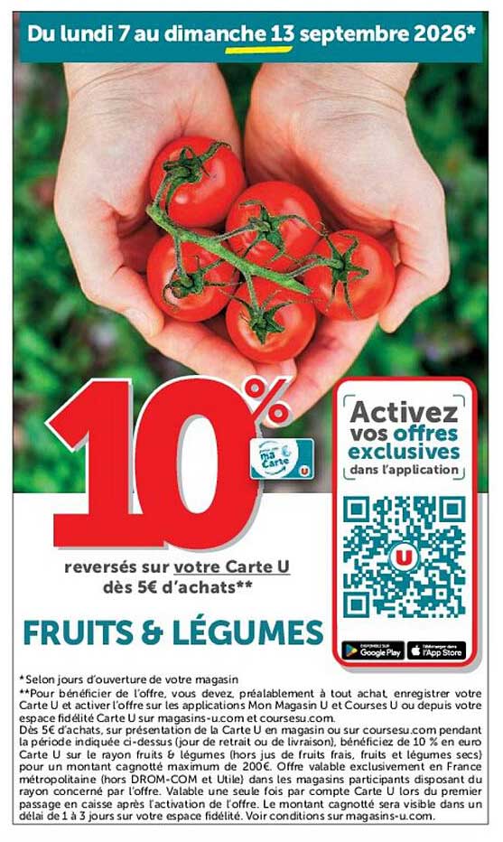 10% reversés sur votre Carte U dès 5€ d’achats** FRUITS & LÉGUMES