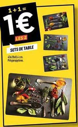 1+1 = 1€ LES 2 SETS DE TABLE