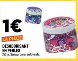 1€ LA PIECE DÉSODORISANT EN PERLES 255 gr. Senteur ocean ou lavande