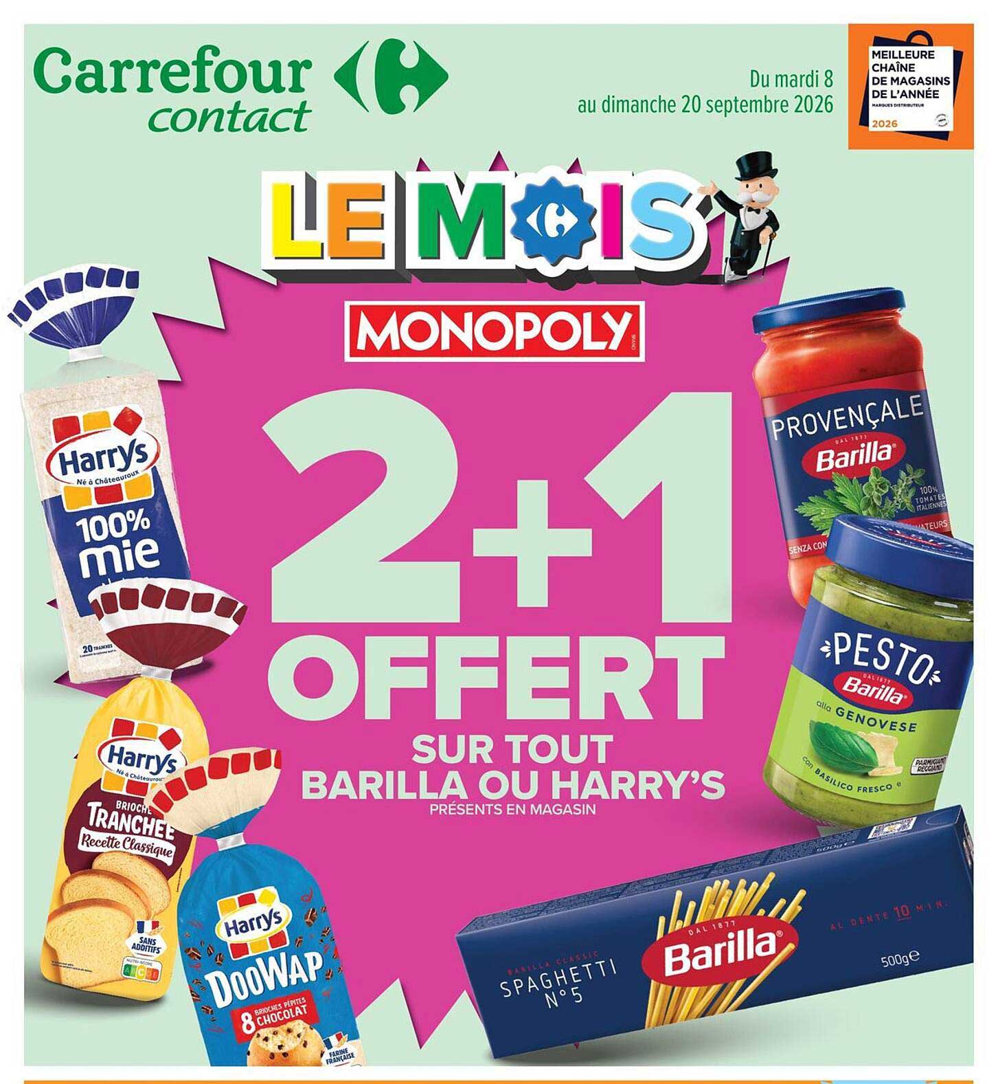 2+1 OFFERT SUR TOUT BARILLA OU HARRY'S PRÉSENTS EN MAGASIN