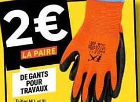 2€ LA PAIRE DE GANTS POUR TRAVAUX