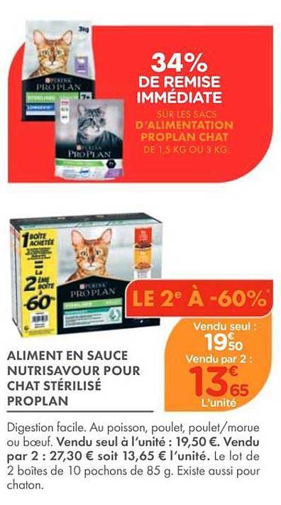 34% DE REMISE IMMEDIATE SUR LES SACS D'ALIMENTATION PROPLAN CHAT DE 1,5 KG OU 3 KG