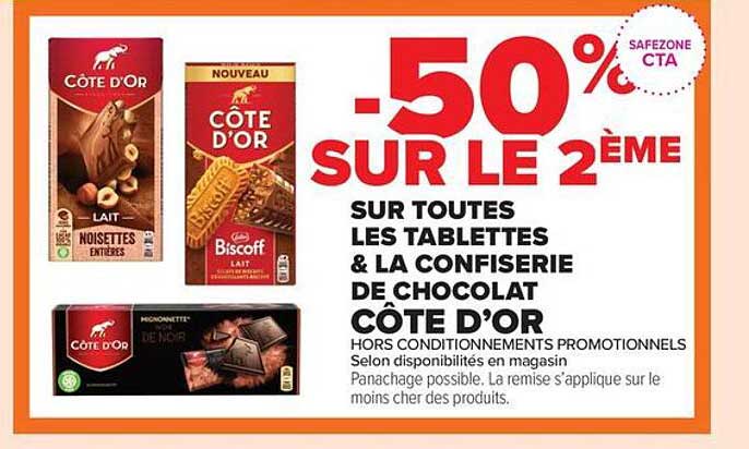 -50% SUR LE 2ÈME SUR TOUTES LES TABLETTES & LA CONFISERIE DE CHOCOLAT CÔTE D’OR