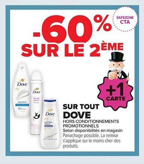 -60% SUR LE 2ÈME SUR TOUT DOVE