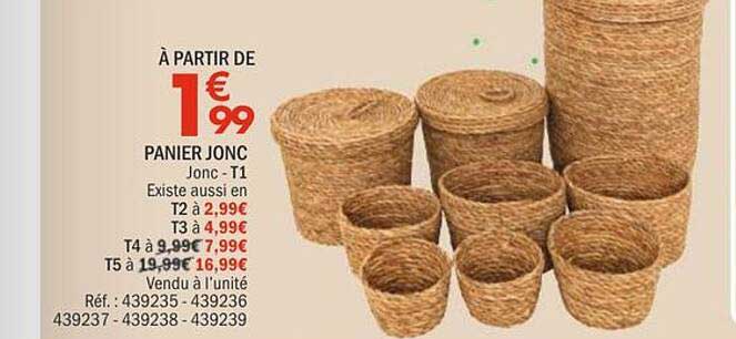 À PARTIR DE 1€99 PANIER JONC