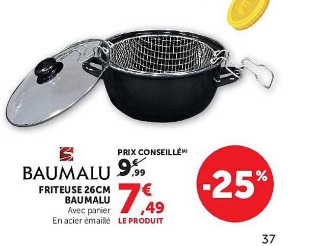 BAUMALU FRITEUSE 26CM BAUMALU