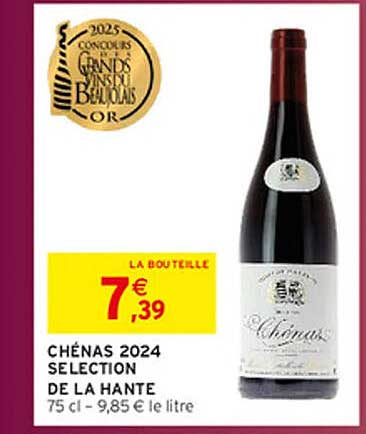 CHÉNAS 2024 SÉLECTION DE LA HANTE 75 cl – 9,85 € le litre