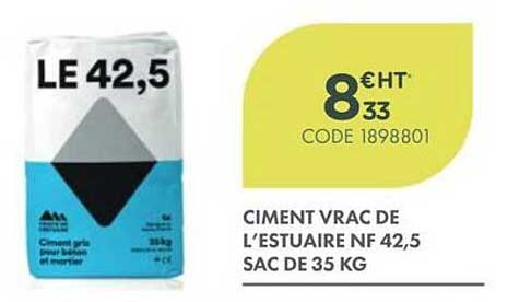 CIMENT VRAC DE L’ESTUAIRE NF 42,5 SAC DE 35 KG