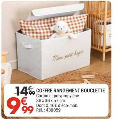 COFFRE RANGEMENT BOUCLETTE
