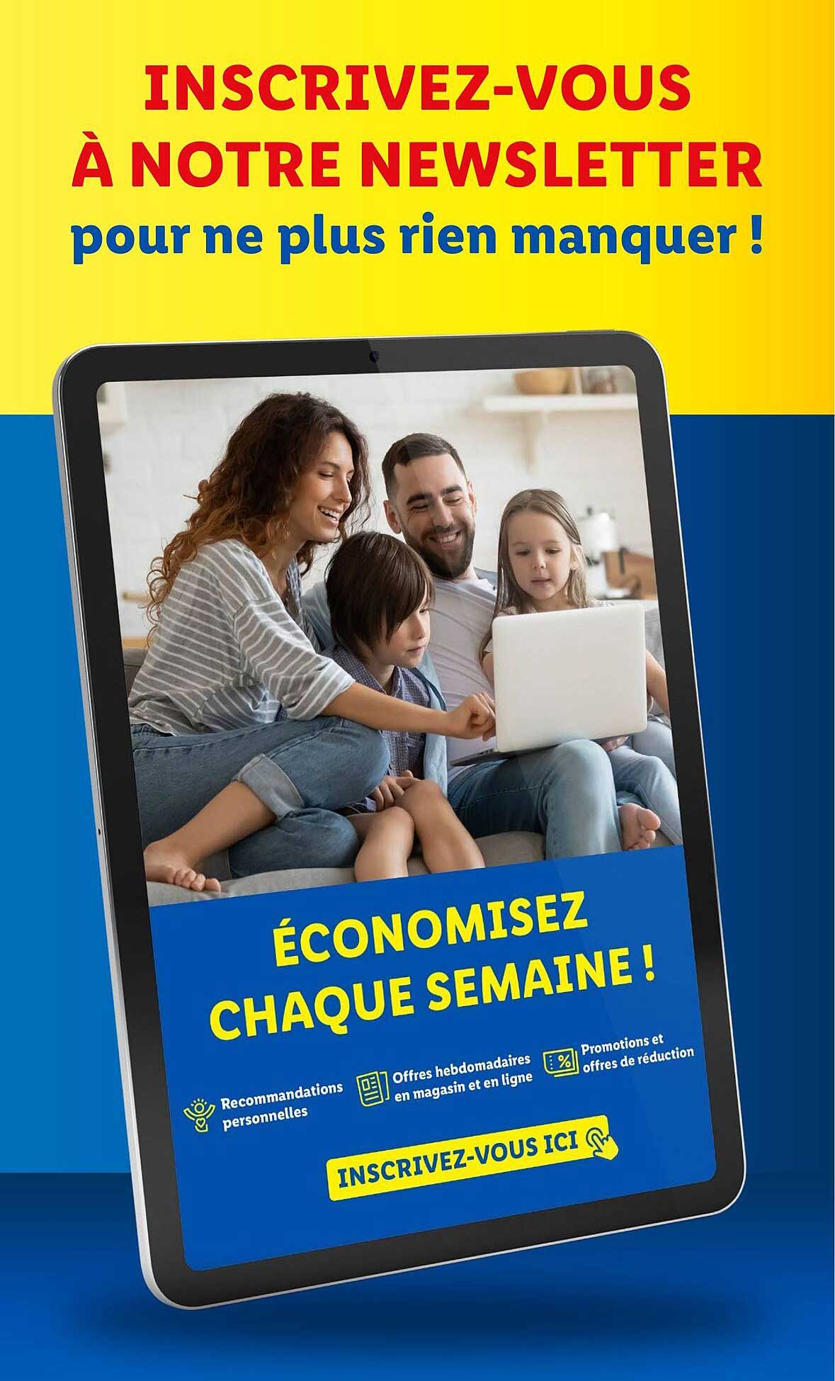 INSCRIVEZ-VOUS À NOTRE NEWSLETTER