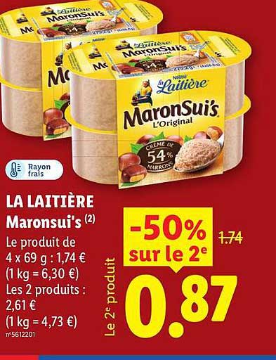 LA LAITIÈRE Maronsui's Le produit du 2e Le produit 2e produit -50% sur le 2e