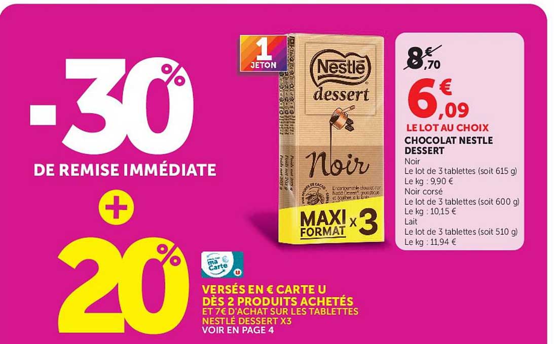 LE LOT AU CHOIX CHOCOLAT NESTLE DESSERT